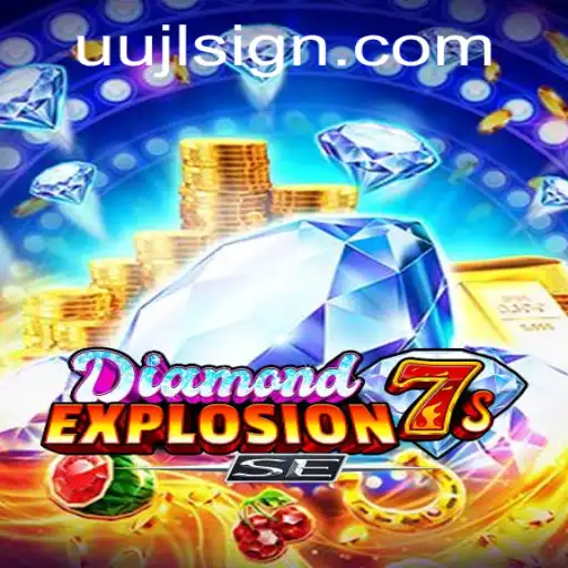 Discover the Excitement of DiamondExplosion7sSE - A Thrilling Adventure